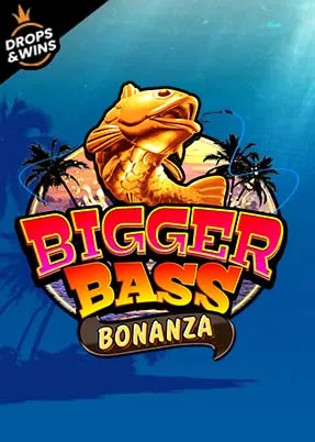 Bigger Bass Bonanza™
